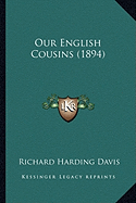 Our English Cousins (1894)