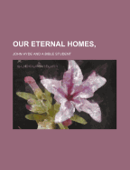 Our Eternal Homes