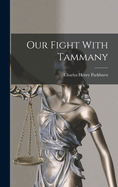 Our Fight With Tammany