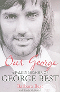 Our George: A Family Memoir