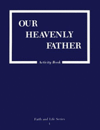 Our Heavenly Father - Sockey, Daria M