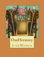 Our Herstory: June Women