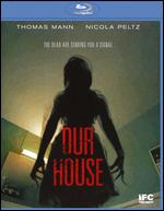 Our House [Blu-ray] - Anthony Scott Burns