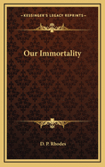 Our Immortality