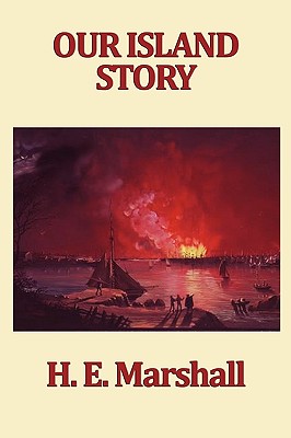 Our Island Story - Marshall, H E