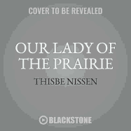 Our Lady of the Prairie