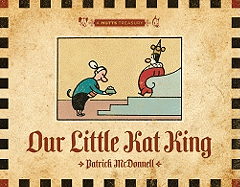 Our Little Kat King: A Mutts Treasury Volume 20