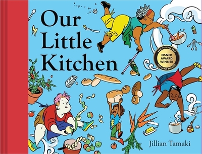 Our Little Kitchen: A Picture Book - Tamaki, Jillian