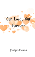 Our Love, Our Forever