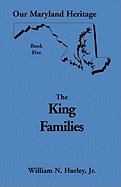 Our Maryland Heritage, Book 5: The King Families