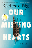 Our Missing Hearts: Reese's Book Club (a Novel)