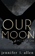 Our Moon