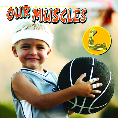 Our Muscles - Thames, Susan