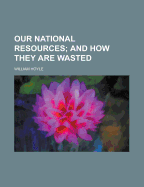 Our National Resources