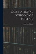 Our National Schools of Science