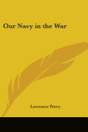 Our Navy in the War