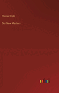 Our New Masters