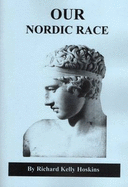 Our Nordic Race