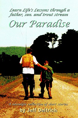 Our Paradise - Deitrich, Jeff