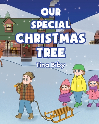 Our Special Christmas Tree - Biby, Tina