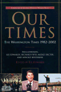 Our Times: The Washington Times 1982-2002