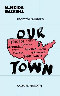 Our Town - Wilder, Thorton