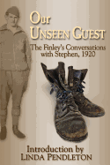 Our Unseen Guest: The Finley's Conversations with Stephen, 1920