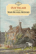 Our Village - Mitford, Mary R