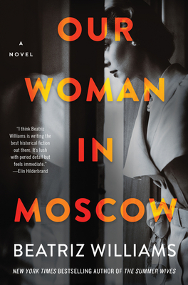 Our Woman in Moscow - Williams, Beatriz