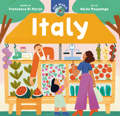 Our World: Italy - Di Marzo, Francesca