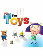 Our World Readers: The Toys: American English