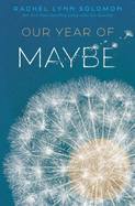 Our Year of Maybe
