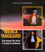 Out Among the Stars/A Friend in California - Merle Haggard