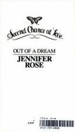 Out of a Dream 4 - Rose, Jennifer