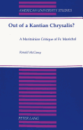 Out of a Kantian Chrysalis?: A Maritainian Critique of Fr. Marechal