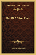 Out Of A Silver Flute