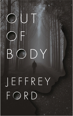 Out of Body - Ford, Jeffrey