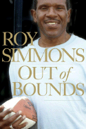 Out of Bounds: Coming Out of Sexual Abuse, Addiction, and My Life of Lies in the NFL Closet