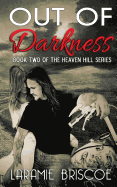 Out of Darkness: Heaven Hill Series #2