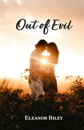 Out of Evil