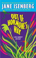 Out of Hormone's Way: A Bel Barrett Mystery
