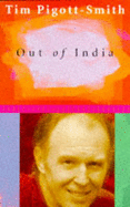 Out of India - Pigott-Smith, Tim