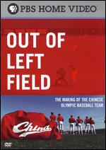 Out of Left Field: The Making of the Chinese Olympic Baseball Team - Tom Jennings
