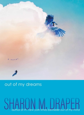 Out of My Dreams - Draper, Sharon M