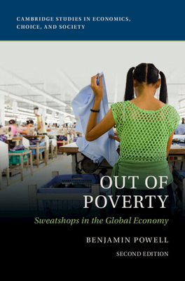 Out of Poverty: Sweatshops in the Global Economy - Powell, Benjamin