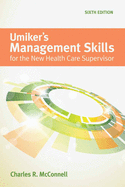 Out of Print: Umiker's Management Skills for the New Health Care Supervisor