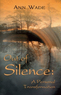 Out of Silence - Wade, Ann