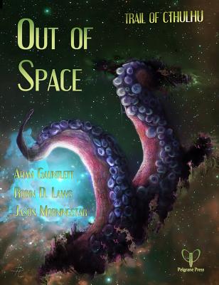 Out of Space - Gauntlett, Adam, and Laws, Robin D, and Morningstar, Jason