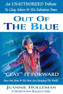 Out of the Blue Clay It Forward