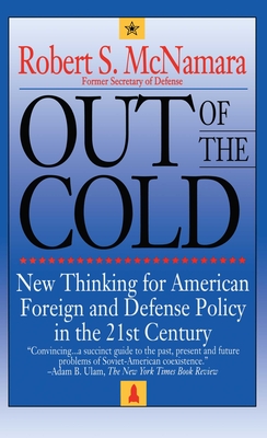 Out of the Cold - McNamara, Robert S, Professor